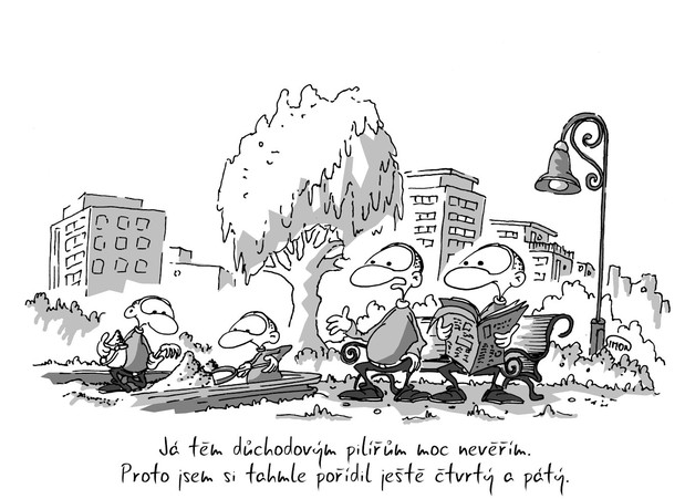 Kreslený vtip: Já těm důchodovým pilířům moc nevěřím. Proto jsem si tamhle pořídil ještě čtvrtý a pátý. Autor: Marek Simon.