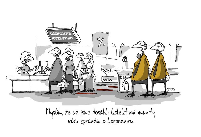 Kreslený vtip: Myslím, že už jsme dosáhli kolektivní imunity vůči zprávám o koronaviru. Autor: Marek Simon