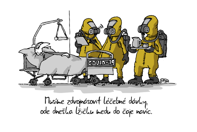 Kreslený vtip: Musíme zdvojnásobit léčebné dávky, ode dneška lžičku medu do čaje navíc. Autor: Marek Simon