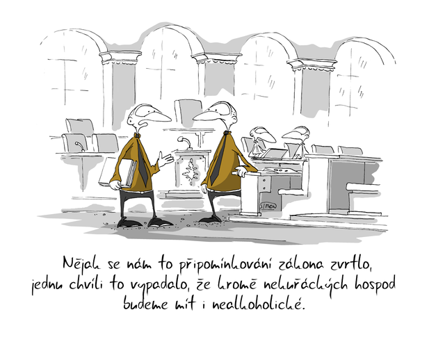 Kreslený vtip: Nějak se nám to připomínkování zákona zvrtlo, jednu chvíli to vypadalo, že kromě nekuřáckých hospod budeme mít i nealkoholické. Autor: Marek Simon