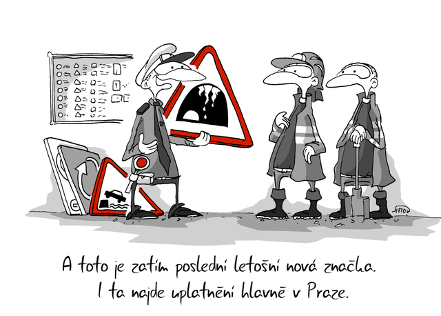 Kreslený vtip: A toto je zatím poslední letošní nová značka. I ta najde uplatnění hlavně v Praze. Autor: Marek Simon