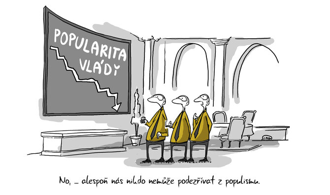 Kreslený vtip: No, alespoň nás nikdo nemůže podezírat z populismu