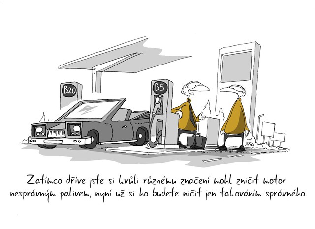 Kreslený vtip: Zatímco dříve jste si kvůli různému značení mohl zničit motor nesprávným palivem, nyní už si ho budete ničit jen tankováním správného. Autor: Marek Simon