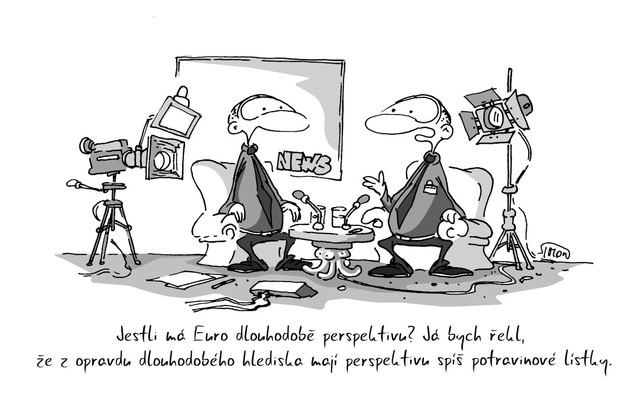 Kreslený vtip: Jesli má euro dlouhodobě perspektivu? Já bych řekl, že z opravdu dlouhodobého hlediska mají perspektivu spíš potravinové lístky. Autor: Marek Simon