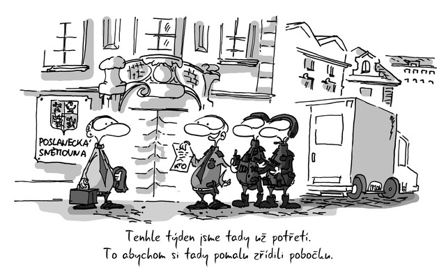 Kreslený vtip: Tenhle týden jsme tady už potřetí. To abychom si tady pomalu zřídili pobočku. Autor: Marek Simon