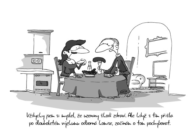 Kreslený vtip: Vždycky jsem si myslel, že uzeniny škodí zdraví. Ale když s tím přišla po dlouholetém výzkumu odborná komise, začínám o tom pochybovat. Autor: Marek Simon