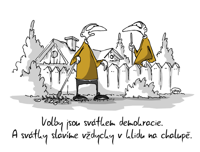 Kreslený vtip: Volby jsou svátkem demokracie. A svátky slavíme vždycky v klidu na chalupě. Autor: Marek Simon