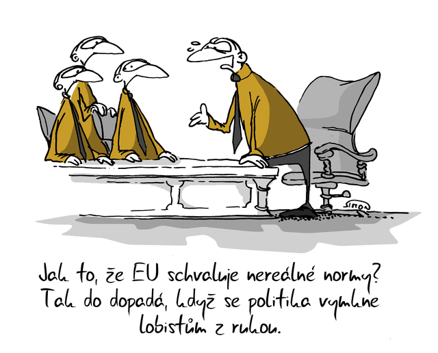 Kreslený vtip: Jak to, že EU schvaluje nereálné normy? Tak to dopadá, když se politika vymkne lobistům z rukou. Autor: Marek Simon
