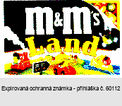M & M's Land