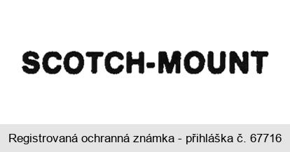 SCOTCH-MOUNT
