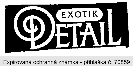 EXOTIK DETAIL