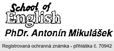 School of English PhDr. Antonín Mikulášek