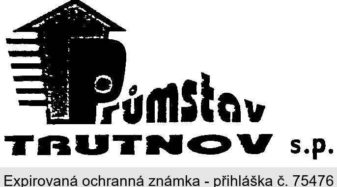 PRUMSTAV TRUTNOV S.P.