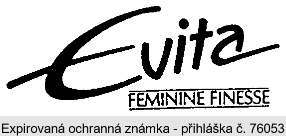 Evita FEMININE FINESSE