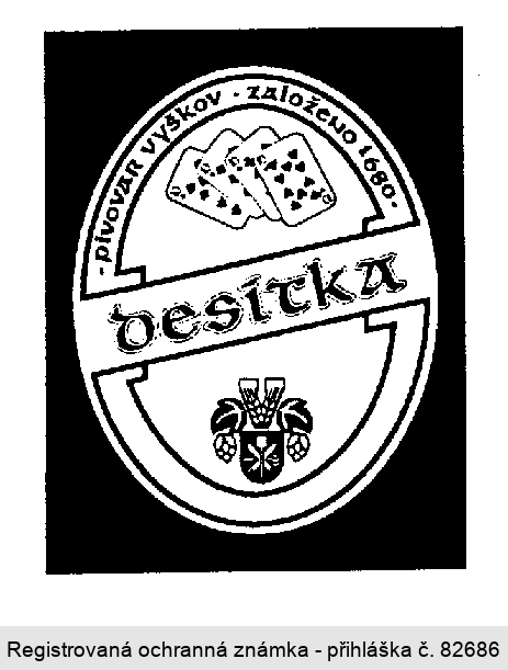 desítka - pivovar Vyškov - založeno 1680