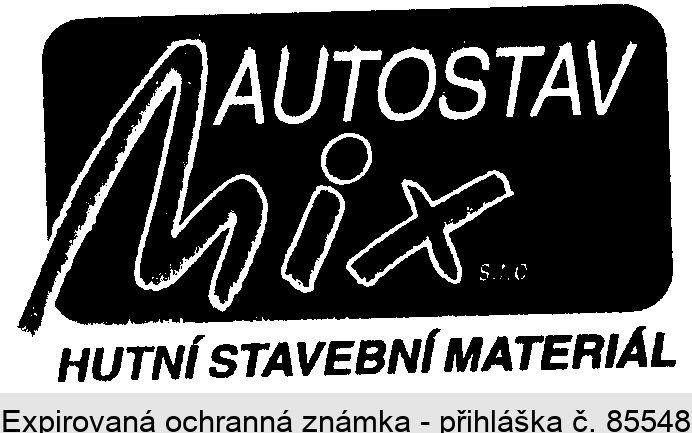 AUTOSTAV Mix HUTNÍ STAVEBNÍ MATERIÁL