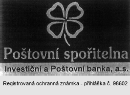 Poštovní spořitelna Investiční a Poštovní banka, a.s.