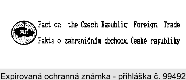 Fact on the Czech Republic Foreign Trade Fakta o zahraničním obchodu České republiky