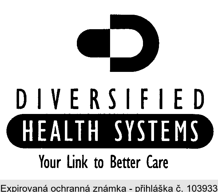 DIVERSIFIED HEALTH SYSTEMS Your Link to Better Care