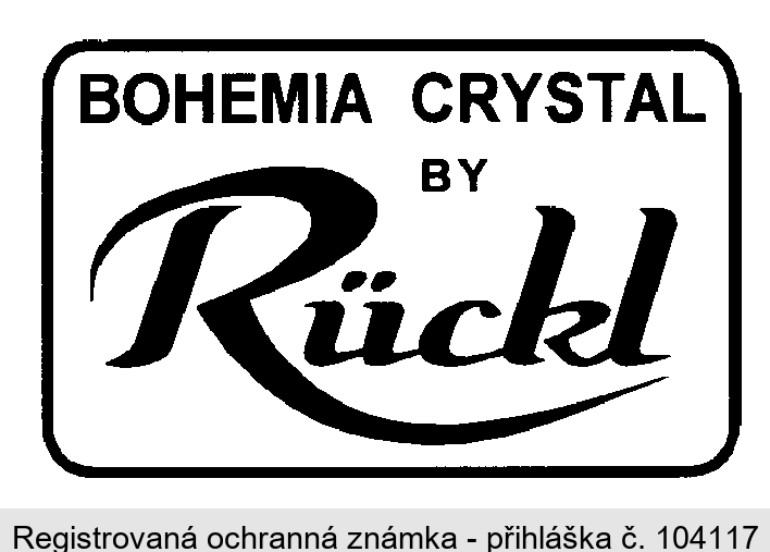 BOHEMIA CRYSTAL BY Rückl