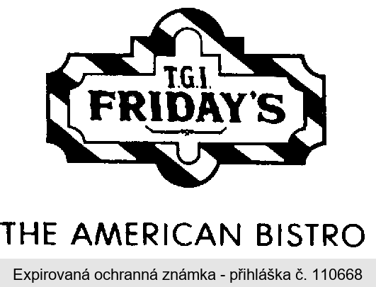 T.G.I. FRIDAY'S THE AMERICAN BISTRO
