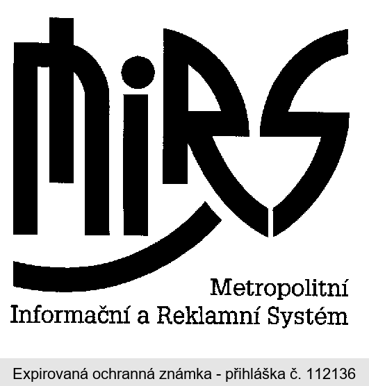 MIRS Metropolitní Informační a Reklamní Systém