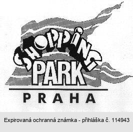 SHOPPING PARK PRAHA