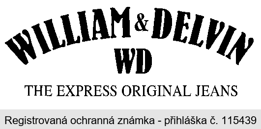 WILLIAM & DELVIN WD THE EXPRESS ORIGINAL JEANS