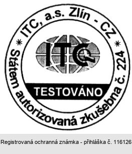 ITC, a.s. Zlín-CZ TESTOVÁNO Státní autorizovaná zkušebna