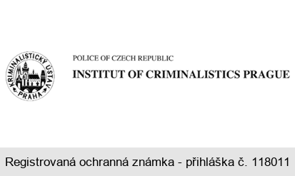 KRIMINALISTICKÝ ÚSTAV PRAHA POLICE OF CZECH REPUBLIC INSTITUT OF CRIMINALISTICS PRAGUE