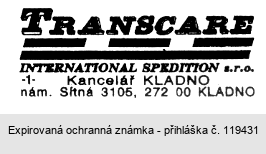 TRANSCARE INTERNATIONAL SPEDITION s.r.o. -1- Kancelář KLADNO nám. Sítná 3105, 272 00 KLADNO