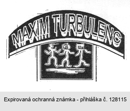 MAXIM TURBULENC