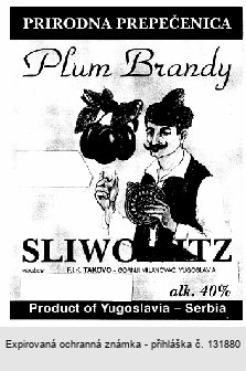 PRIRODNA PREPEČENICA Plum Brandy SLIWOWITZ Product of Yugoslavia - Serbia