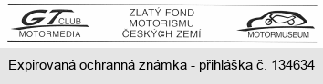GT CLUB MOTORMEDIA ZLATÝ FOND MOTORISMU ČESKÝCH ZEMÍ MOTORMUSEUM
