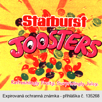 Starburst JOOSTERS Refreshingly Fruity. Surprisingly Juicy.