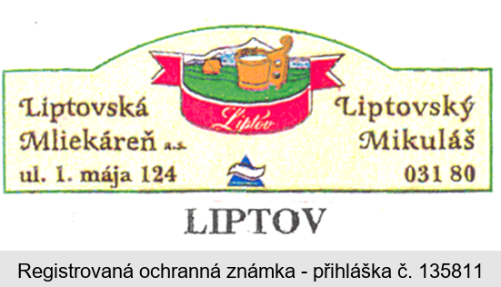 LIPTOV Liptovská Mliekáreň ul. 1. mája 124 Liptovský Mikuláš 03180