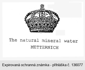 The natural mineral water METTERNICH