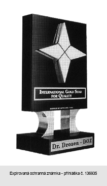 INTERNATIONAL GOLD STAR FOR QAULITY Dr. Drozen - DOZ