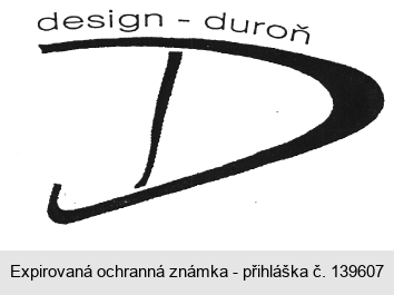 D design-duroň