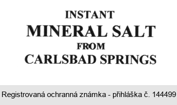 INSTANT MINERAL SALT FROM CARLSBAD SPRINGS