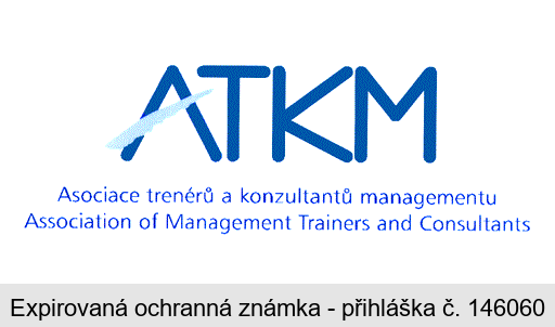 ATKM Asociace trenérů a konzultantů managementu Association of Management Trainers and Consultants