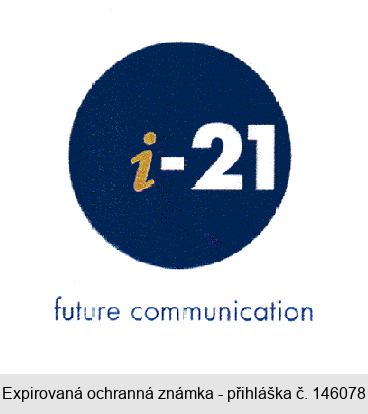 i-21 future communication
