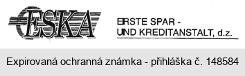 ESKA ERSTE SPAR - UND KREDITANSTALT, d.z.