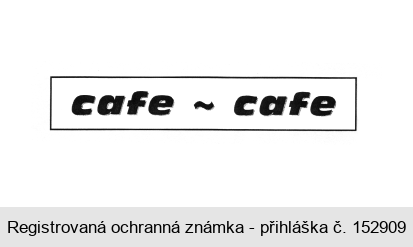 cafe - cafe