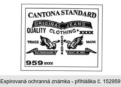 CANTONA STANDARD ORIGINAL JEANS QUALITY CLOTHING TRADE MARK CANTONA PATTERNJEANS MAY 18 1963