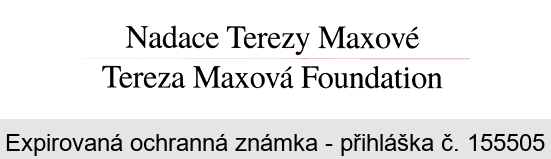 Nadace Terezy Maxové Tereza Maxová Foundation