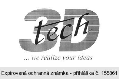 3D tech ...we realize your ideas