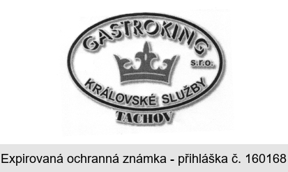 GASTROKING s.r.o. KRÁLOVSKÉ SLUŽBY TACHOV