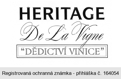 HERITAGE De La Vigne "DĚDICTVÍ VINICE"