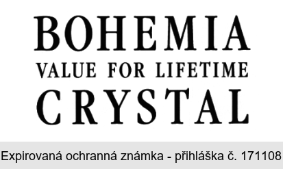 BOHEMIA VALUE FOR LIFETIME CRYSTAL